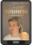 Happy Business - Traumjob Unternehmerin - EBOOK