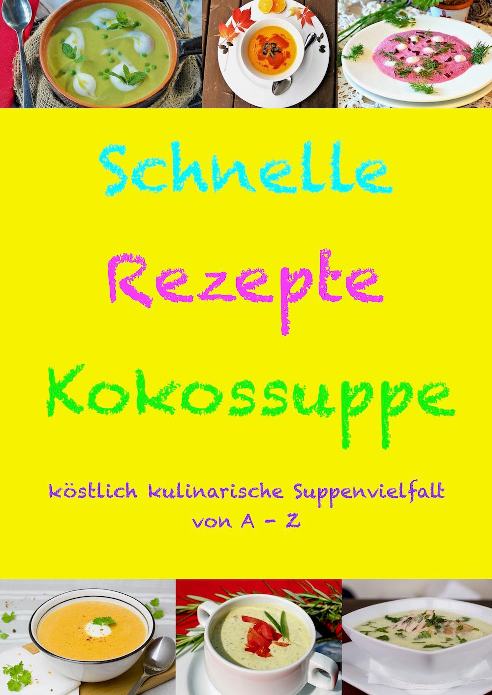 eBook Schnelle Rezepte Kokossuppe