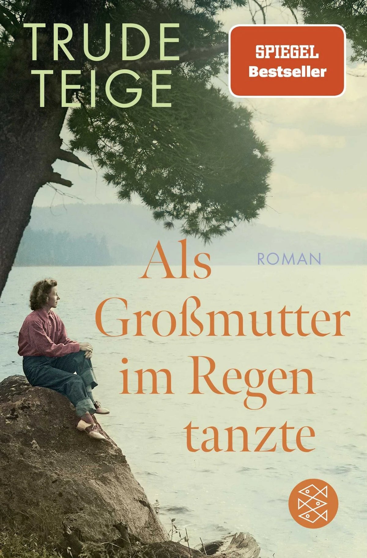 Als Großmutter im Regen tanzte - Taschenbuch