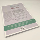 Das Kind in dir muss Heimat finden - Das Arbeitsbuch