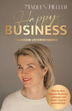 Happy Business - Traumjob Unternehmerin - VORBESTELLUNG
