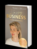Happy Business - Traumjob Unternehmerin - VORBESTELLUNG