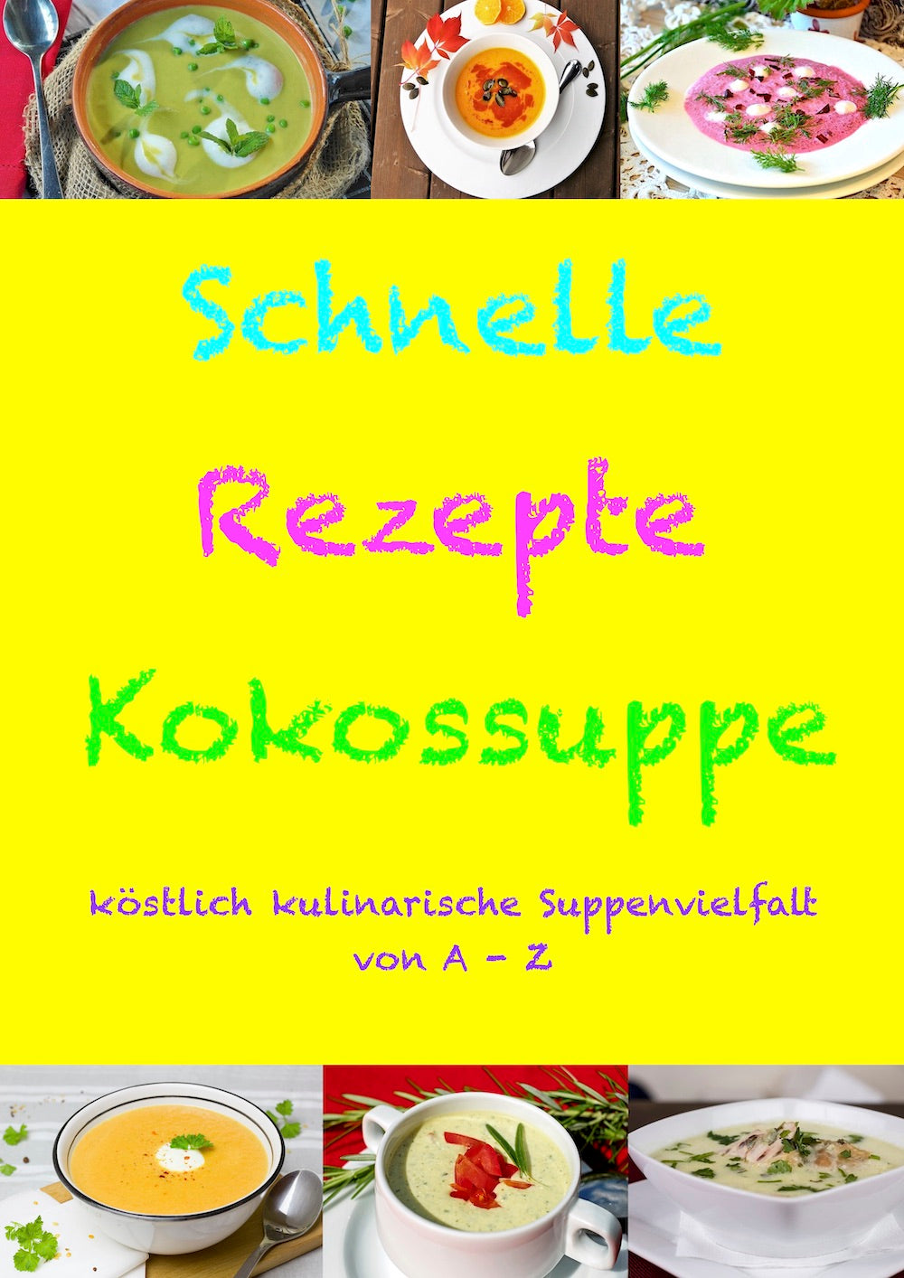 eBook Schnelle Rezepte Kokossuppe