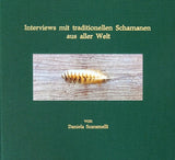 Interviews mit traditionellen Schamanen aus aller Welt - grüner Einband