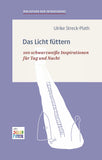 Das Licht füttern - Bibliothek der Intrasonanz, Band 2
