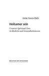 Heilsamer sein - Bibliothek der Intrasonanz, Band 5