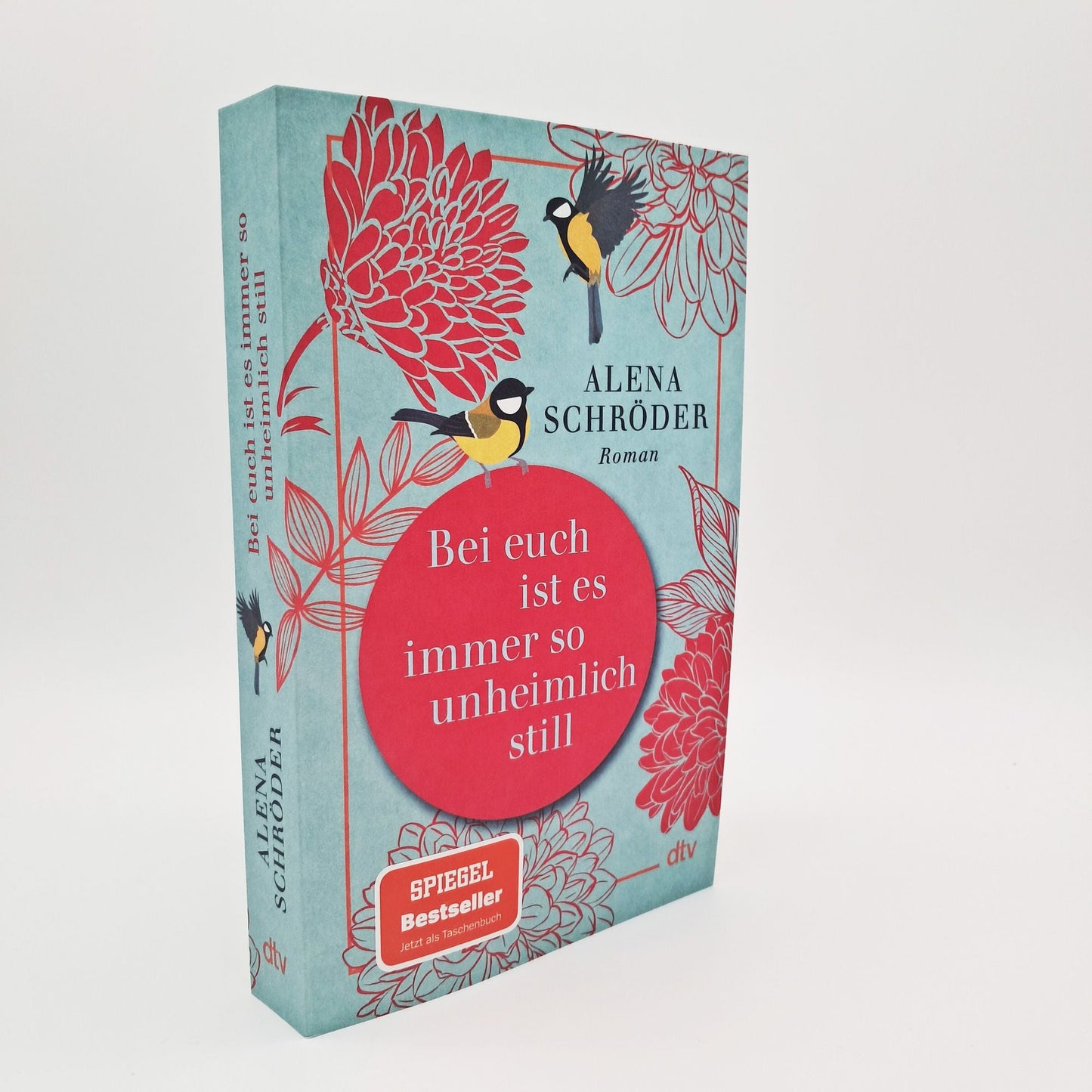 Bei euch ist es immer so unheimlich still - Taschenbuch