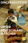 Unser Deutschlandmärchen - Taschenbuch