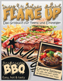 Flame up: Das Grillbuch für Teens und Einsteiger