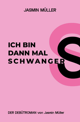 Ich bin dann mal schwanger