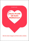 Mein Profil ist kein Mülleimer!
