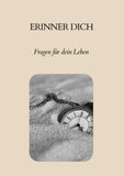 Erinner dich - Fragen für dein Leben