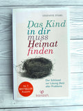 Das Kind in dir muss Heimat finden - Nachhaltiges Buch