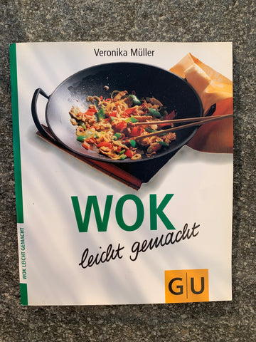 Wok - leicht gemacht - Nachhaltiges Buch