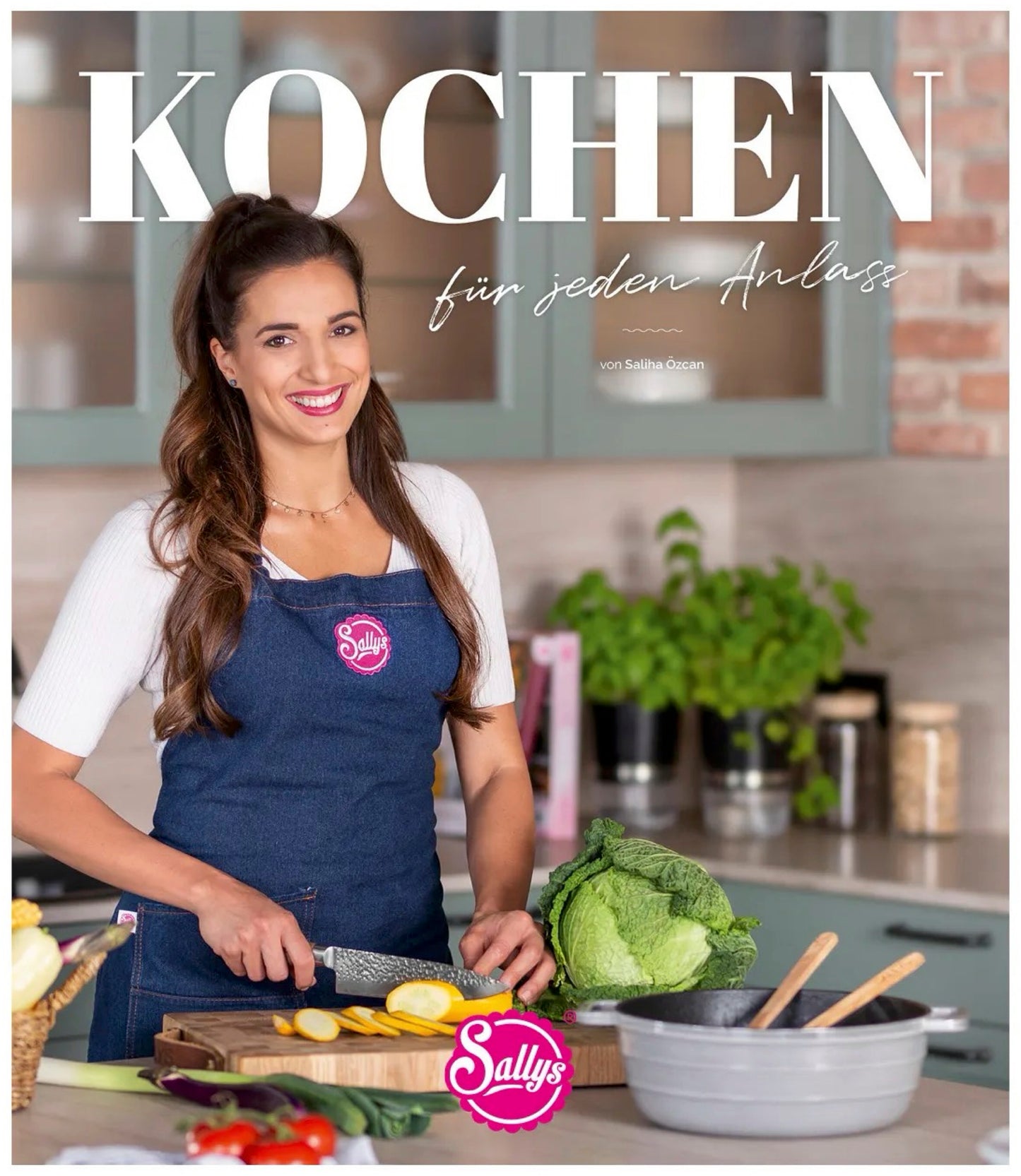 Kochen für jeden Anlass - Sallys Buch