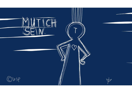 Postkarte "Mutich sein"