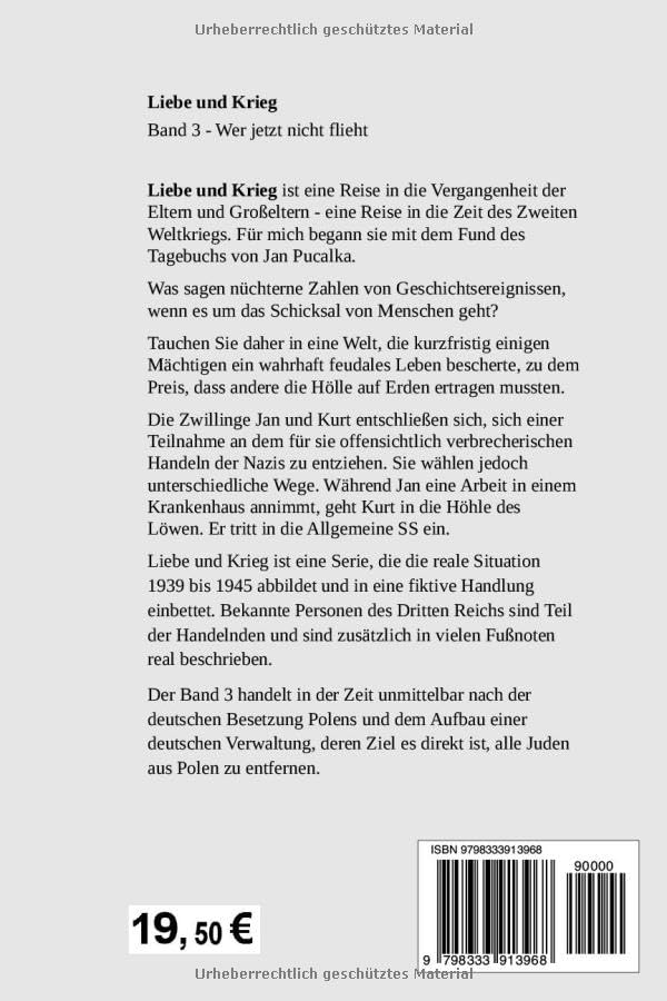 Liebe und Krieg: Wer jetzt nicht flieht (Lieben und Krieg, Band 3)
