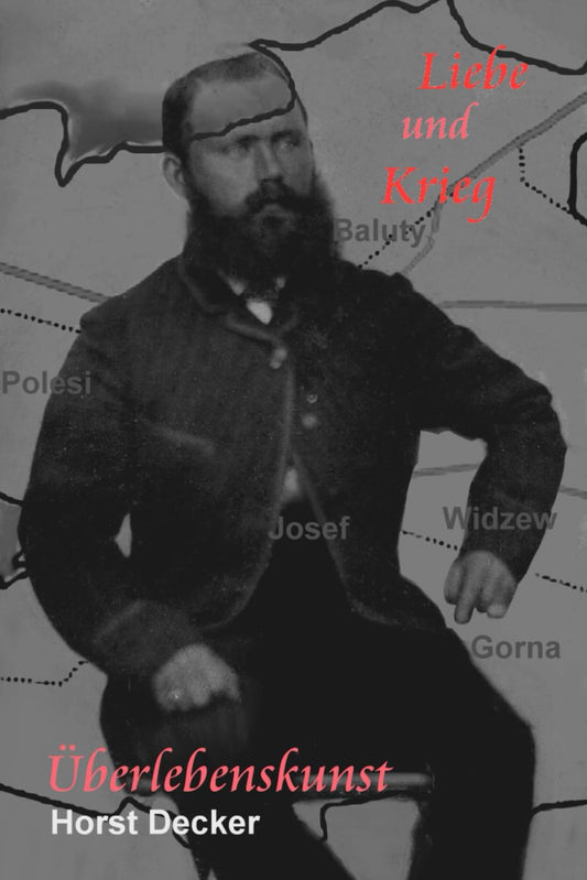 Liebe und Krieg: Überlebenskunst (Lieben und Krieg, Band 1)