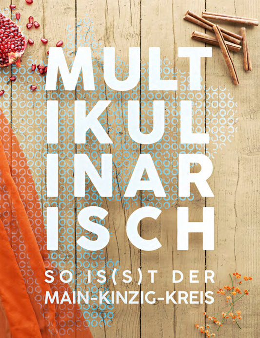 Multikulinarisch – So is(s)t der Main-Kinzig-Kreis