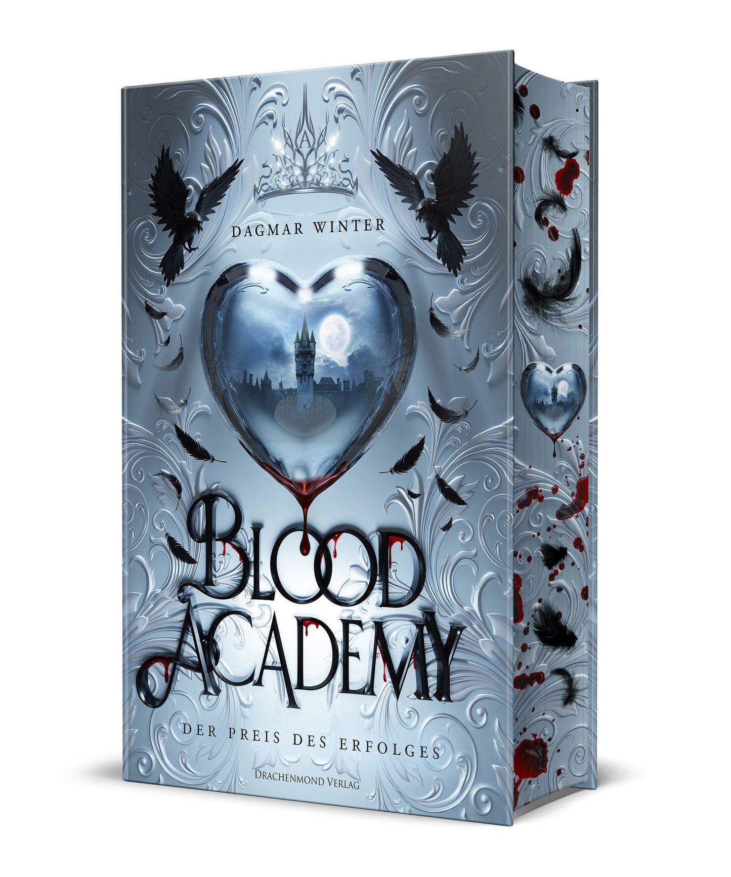Blood Academy - Der Preis des Erfolges - Gebundene Ausgabe
