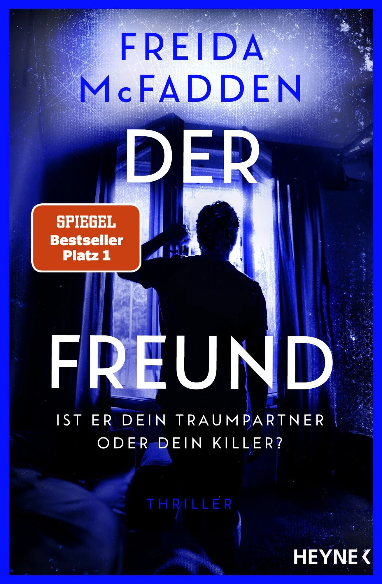 Der Freund – Ist er dein Traumpartner oder dein Killer?