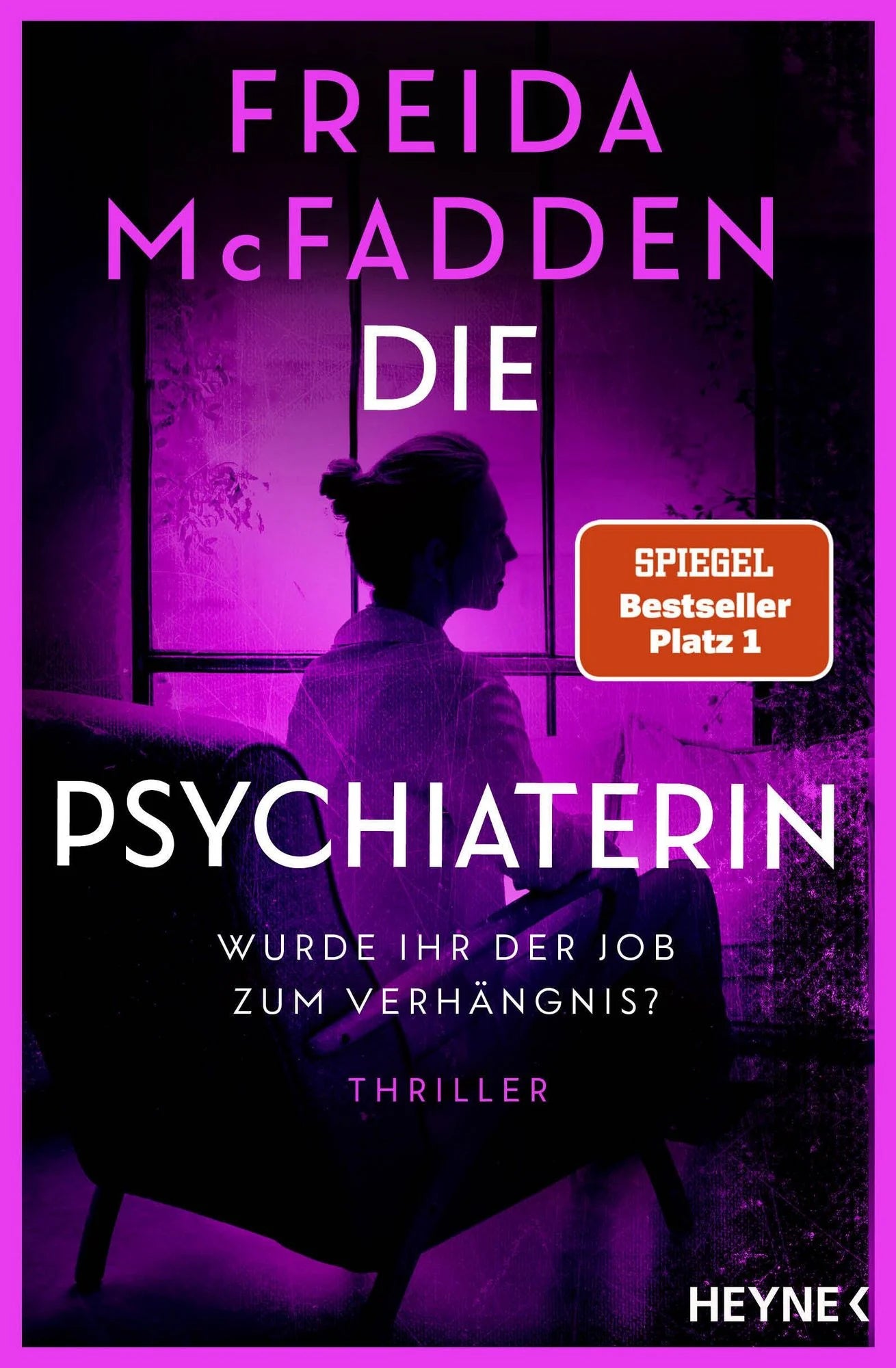 Die Psychiaterin – Wurde ihr der Job zum Verhängnis? - Taschenbuch