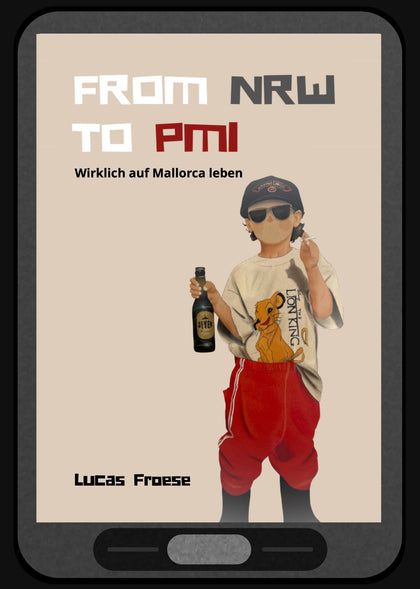 From NRW to PMI - Wirklich auf Mallorca leben - Ebook