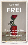 Frei - Erwachsenwerden am Ende der Geschichte - Hardcover