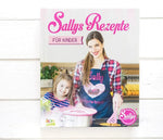 Sallys Rezepte für Kinder