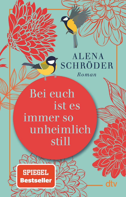 Bei euch ist es immer so unheimlich still - Taschenbuch