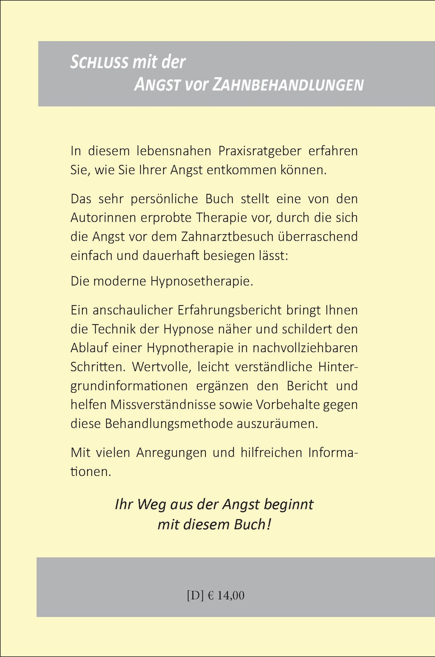 NIE WIEDER Angst vor dem ZAHNARZT