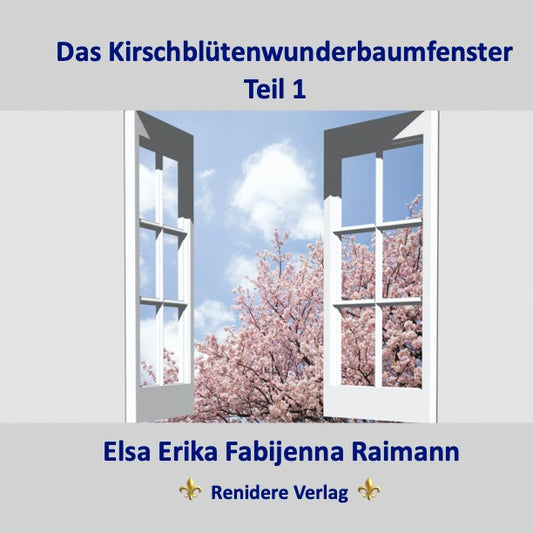 Das Kirschblütenwunderbaumfenster Teil 1 + 2