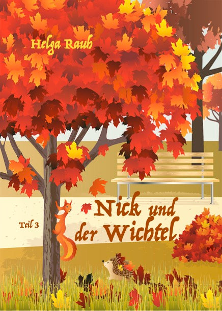 Der kleine Igel Nick - Band 2 mit Teil 3 + 4