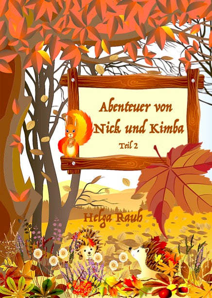 Der kleine Igel Nick - Band 1 mit Teil 1 + 2