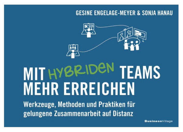 Mit hybriden Teams mehr erreichen